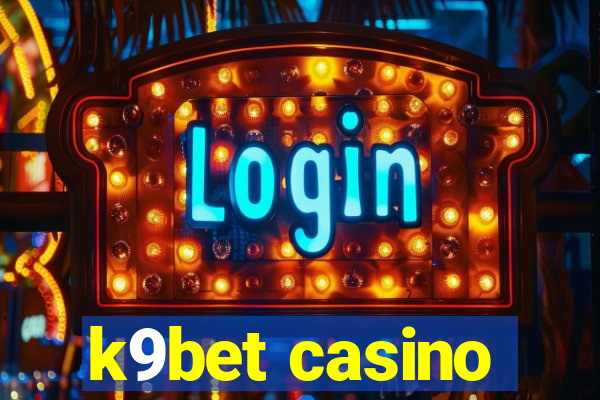 k9bet casino